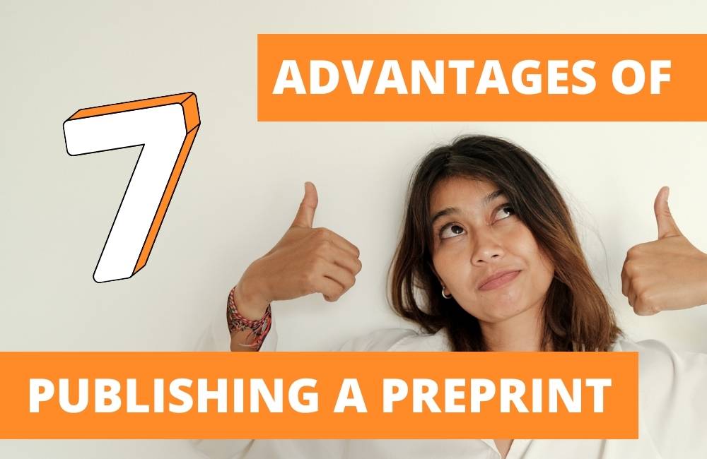 7 Benefits of Publishing a Preprint