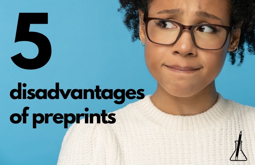 5 Disadvantages of Preprints