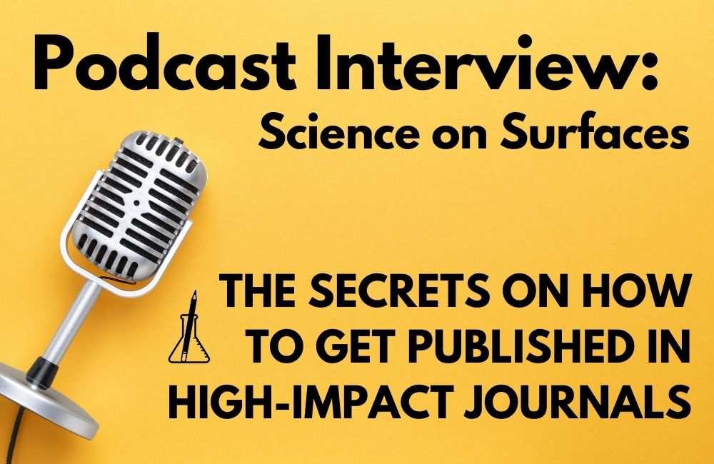 Podcast Interview – ‘The Secrets on How to Get Published in High-Impact Journals’