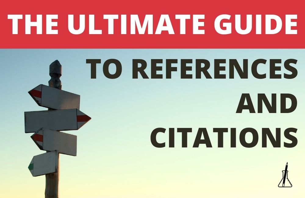 The Ultimate Guide to References and Citations