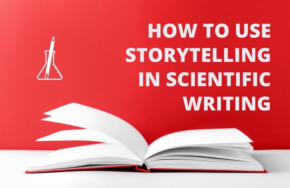 How to Use Storytelling in Scientific Writing