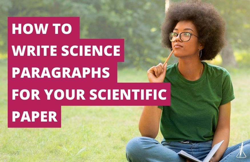 How to Write a Paragraph for Your Scientific Paper