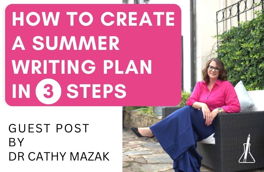 How to Create a Summer Writing Plan in 3 Steps [Guest Post]